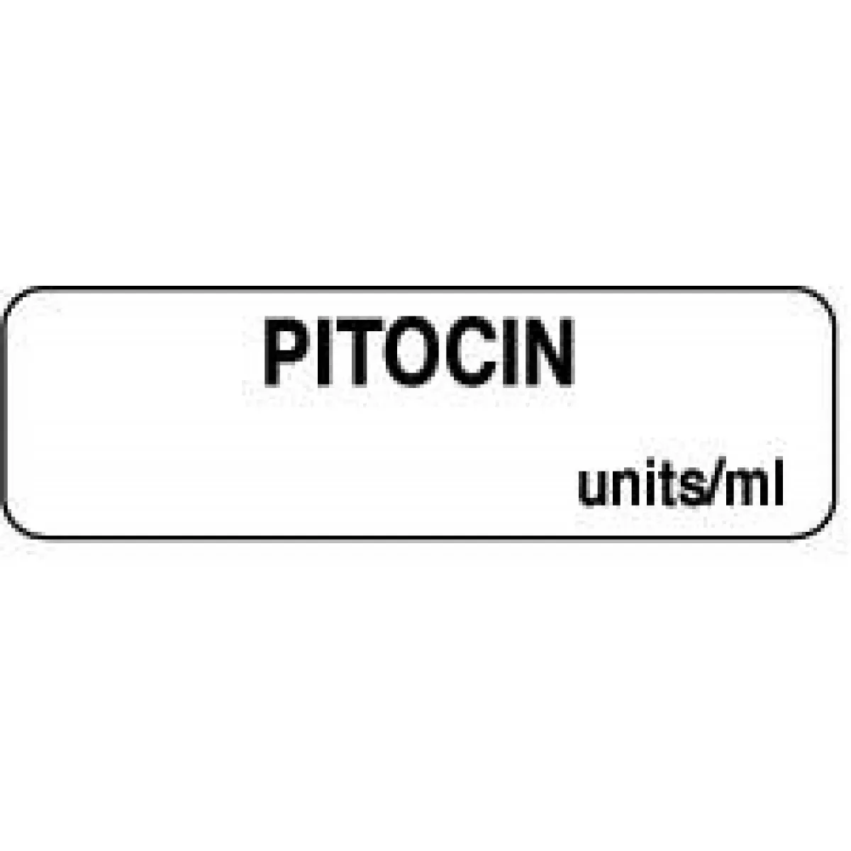 Anesthesia Label (Paper, Permanent) Pitocin Units/Ml 1 1/4" X 3/8" White - 1000 Per Roll