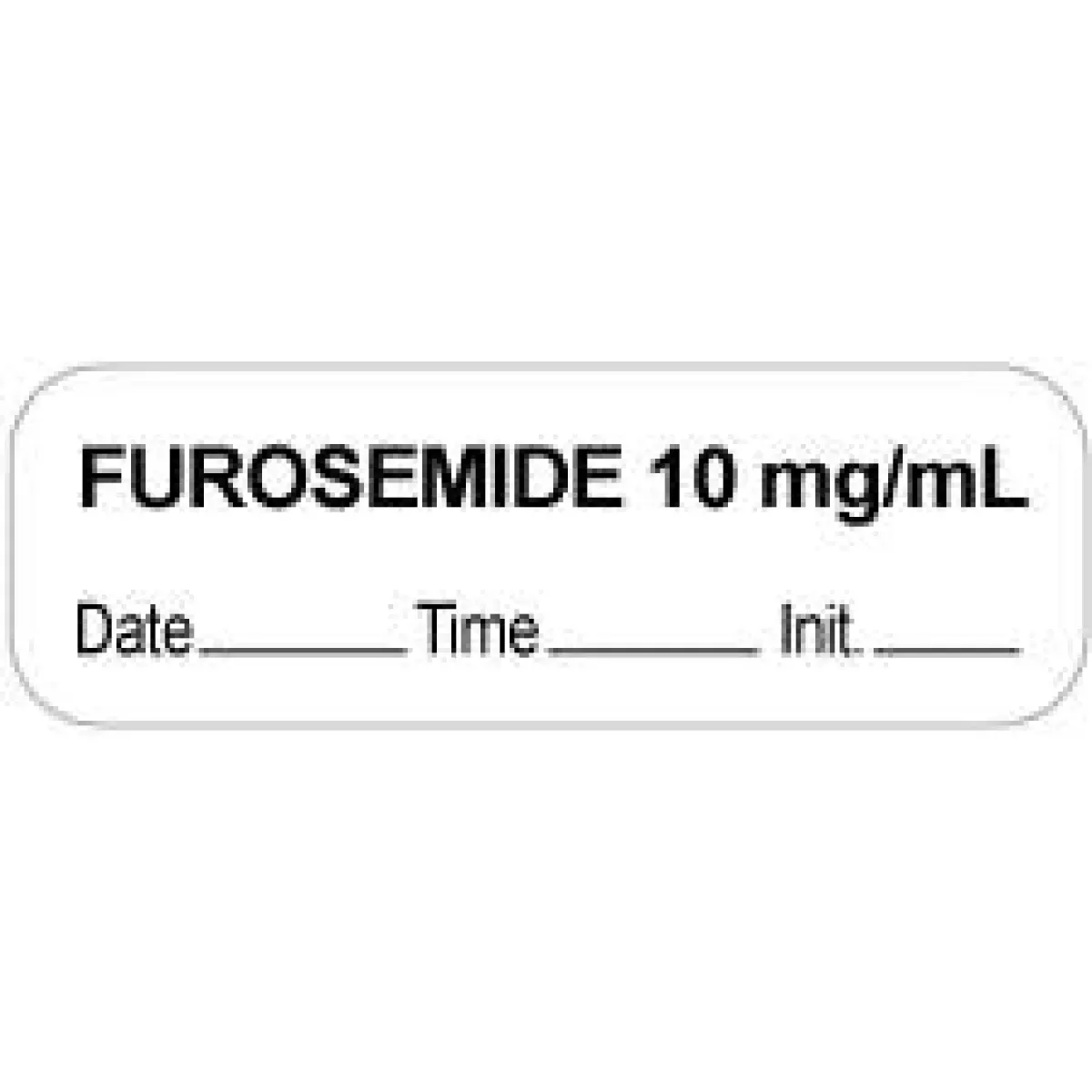 Anesthesia Label With Date, Time & Initial (Paper, Permanent) "Furosemide 10 Mg/Ml" 1 1/2" X 1/2" White - 1000 Per Roll