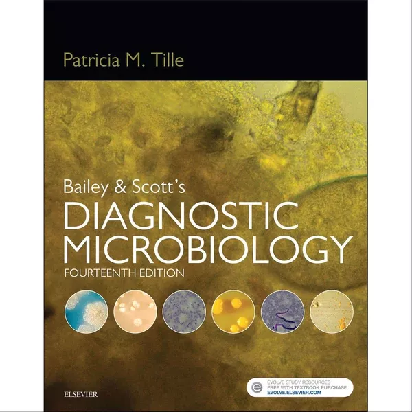 Bailey & Scott's Diagnostic Microbiology, 14th Edition Bailey & Scott's Diagnostic Microbiology, 14th Edition ,1 Each