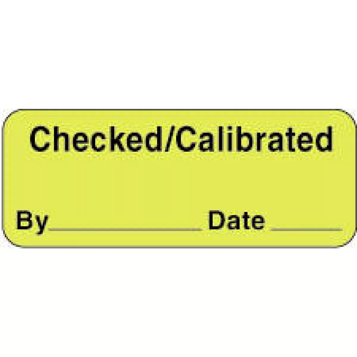 Lab Communication Label (Paper, Permanent) Checked/Calibrated By 2 1/4" X 7/8" Fluorescent Yellow - 1000 Per Roll