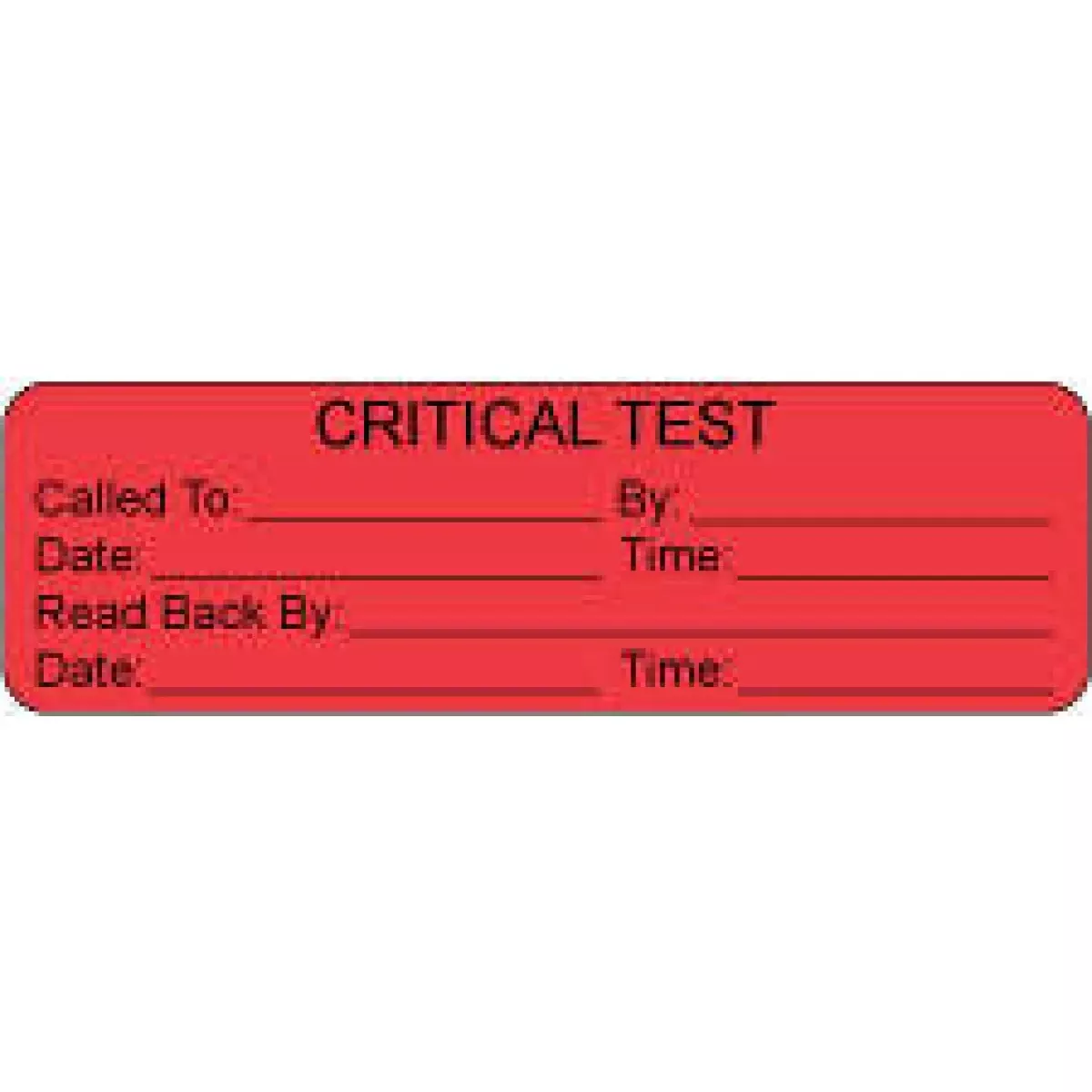 Lab Communication Label (Paper, Permanent) Critical Test Called 2 7/8" X 7/8" Fluorescent Red - 1000 Per Roll