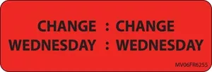 Label Paper Permanent Change Wednesday : 1" Core 2 15/16" X 1 Fl. Red 333 Per Roll