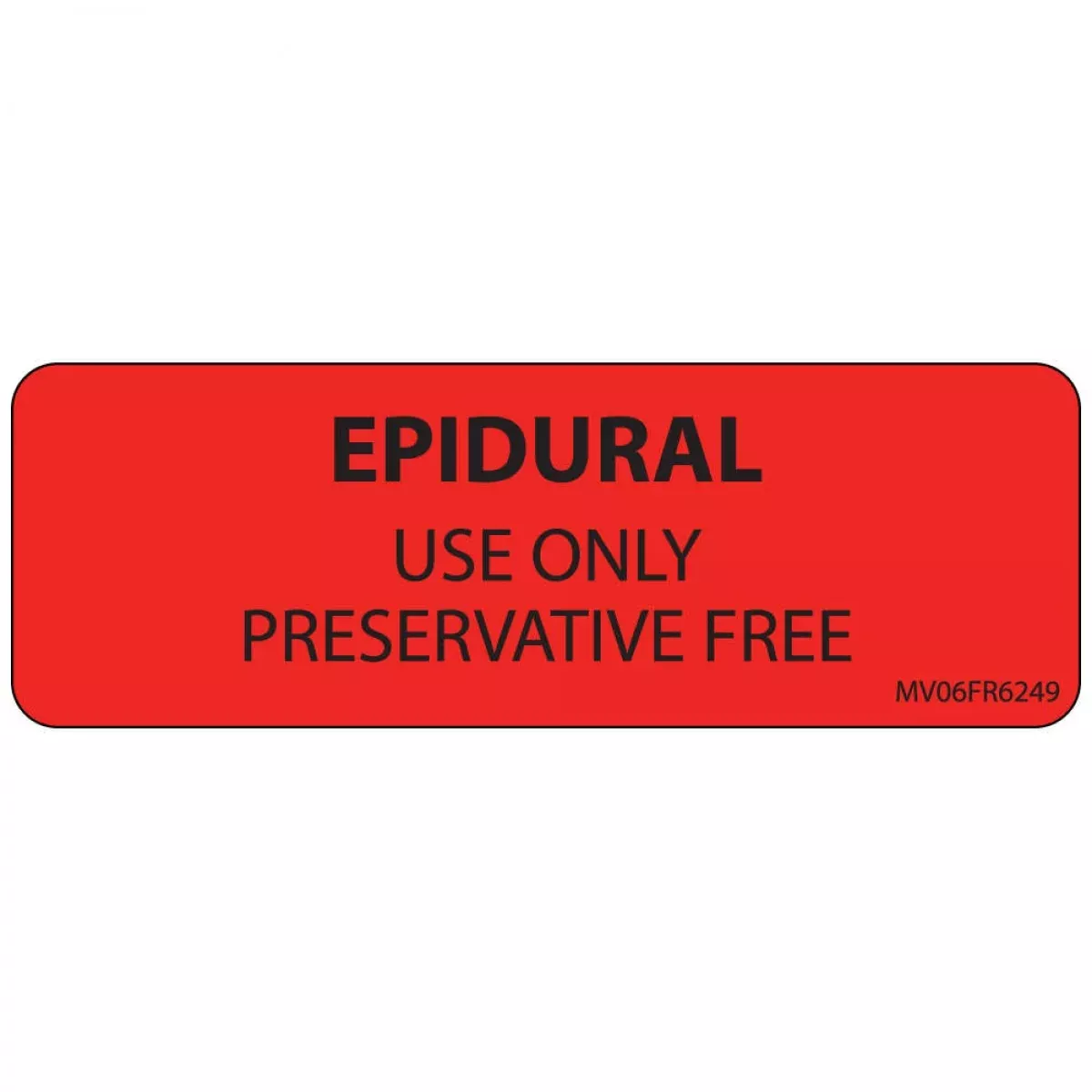 Label Paper Permanent Epidural Use Only 1" Core 2 15/16" X 1 Fl. Red 333 Per Roll