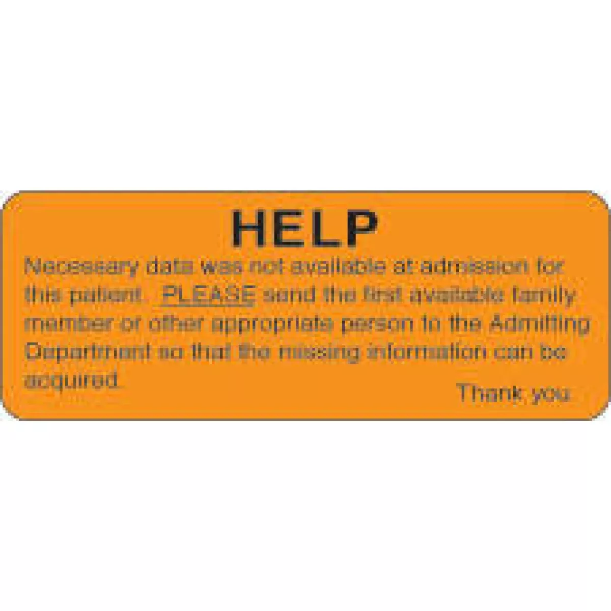 Label Paper Permanent Help Necessary Data 3" X 1 1/8" Fl. Orange 1000 Per Roll