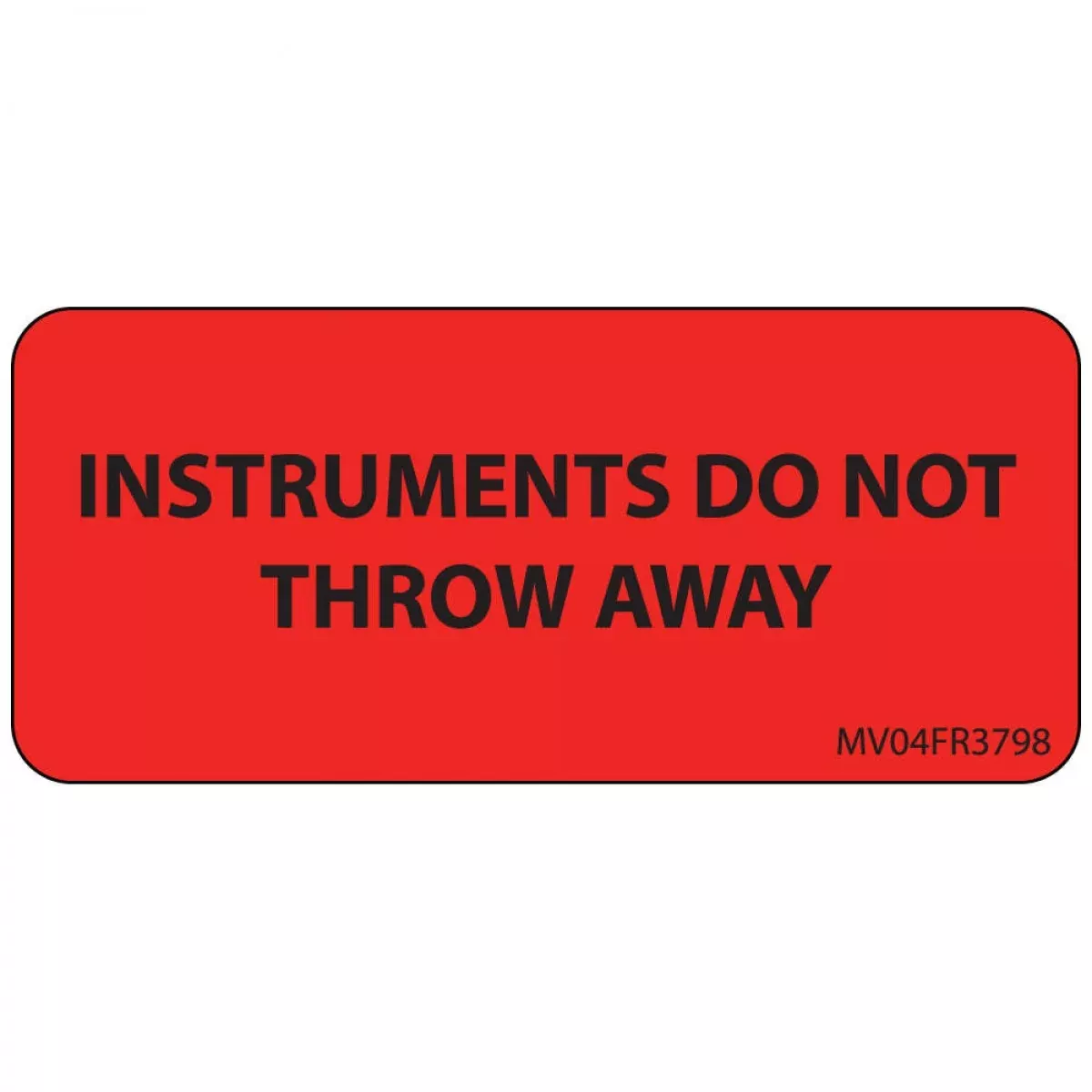 Label Paper Permanent Instruments Do Not 1" Core 2 1/4" X 1 Fl. Red 420 Per Roll