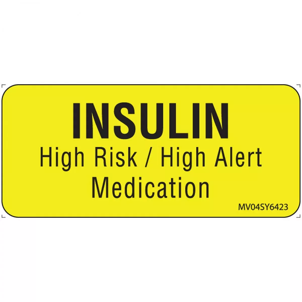 Label Paper Permanent Insulin High Risk 1" Core 2 1/4" X 1 Yellow 420 Per Roll