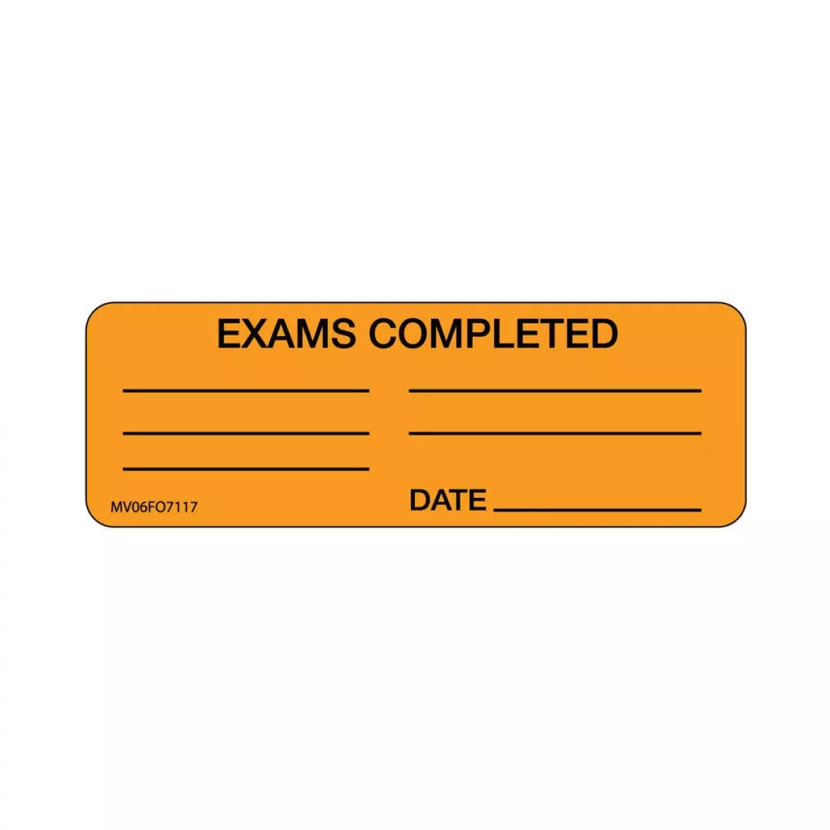 Label Paper Removable Exams Completed 1" Core 2 15/16" X 1 Fl. Orange 333 Per Roll