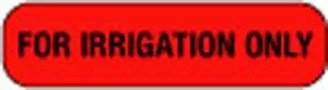 Label Paper Removable For Irrigation Only 1" Core 1 7/16" X 3/8" Fl. Orange 666 Per Roll