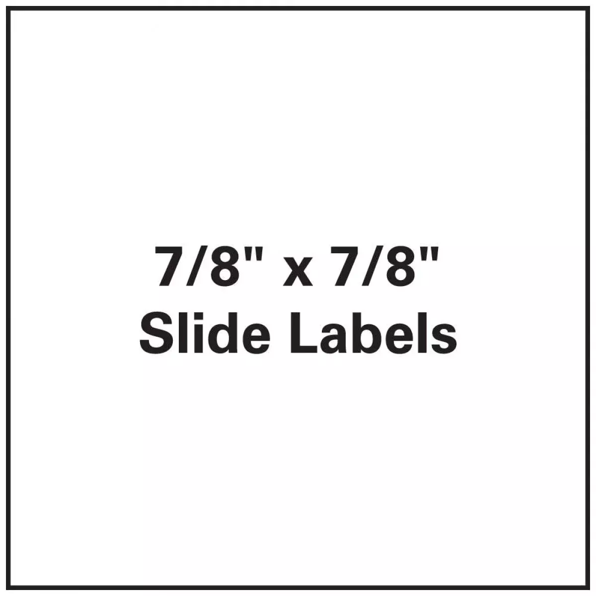Slide Label (Paper, Permanent) 1" Core - 7/8" X 7/8" White - 1000 Per Roll, 1 Roll Per Box